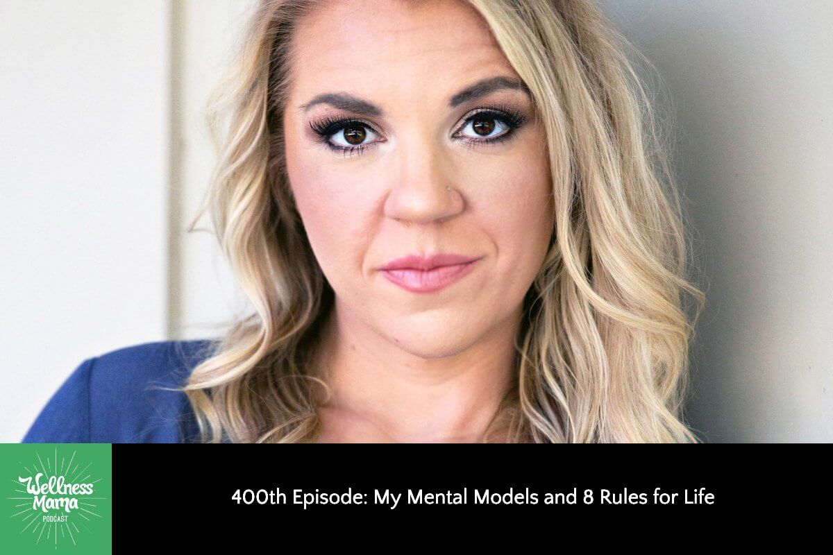 400th Episode: My Mental Models and 8 Rules for Life