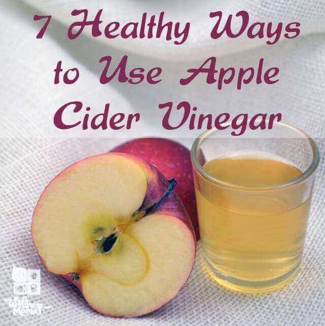 7 Healthy Ways to Use Apple Cider Vinegar