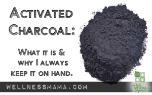 Activated Charcoal Uses and Benefits - why to keep it on hand Activated Charcoal Uses and Benefits - why to keep it on hand