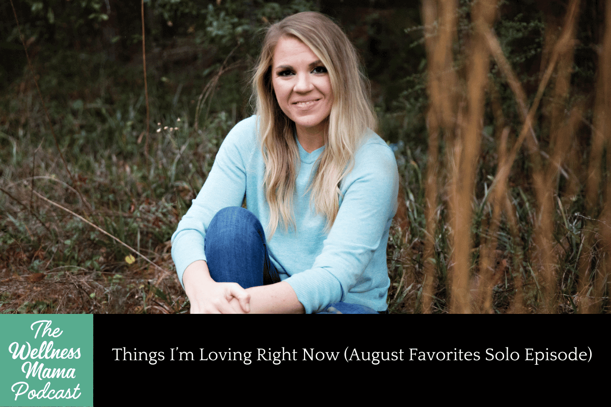 August favorites