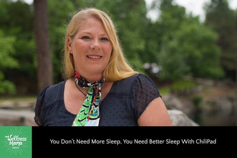 You Don’t Need More Sleep, You Need Better Sleep With ChiliPad