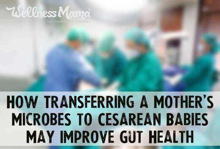 Transferring Microbes to Cesarean Babies for Gut Health