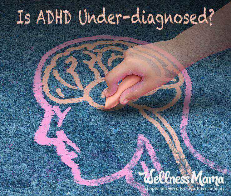 Is ADHD Under-Diagnosed