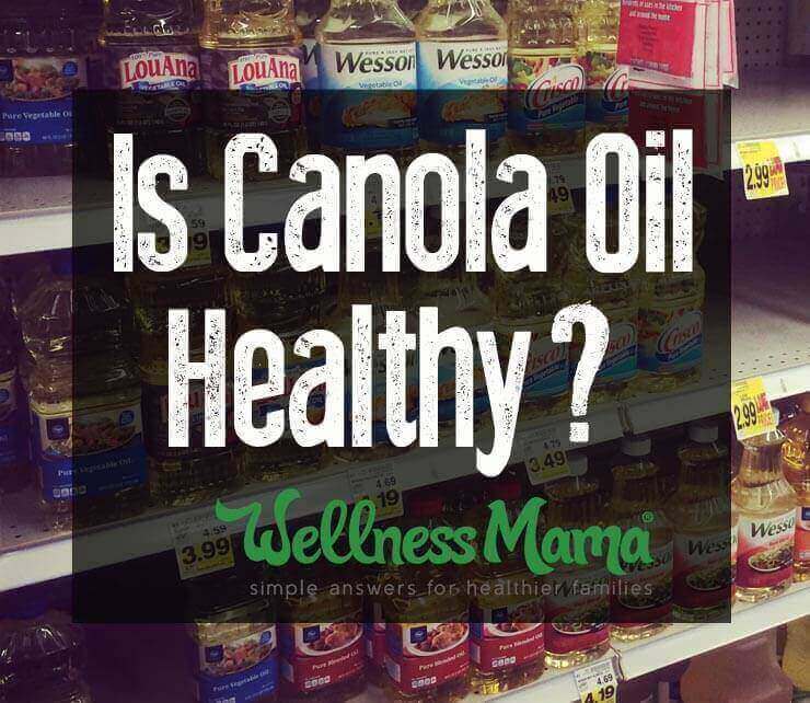Is Canola Oil Healthy