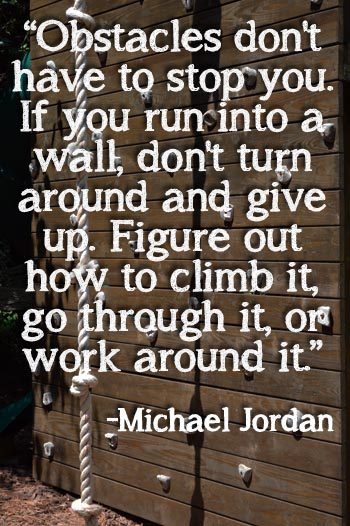 Obstacles don't have to stop you