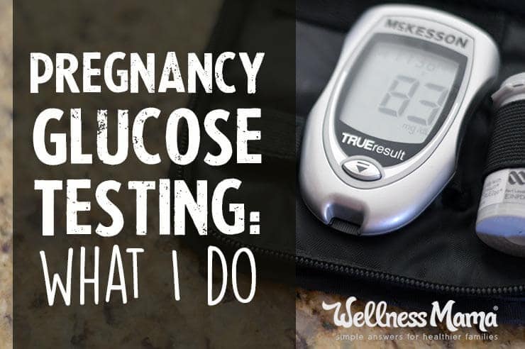 Glucola Pregnancy Glucose Test: What I Do