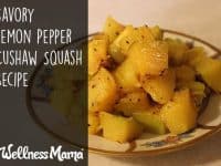 Savory lemon pepper cushaw squash recipe
