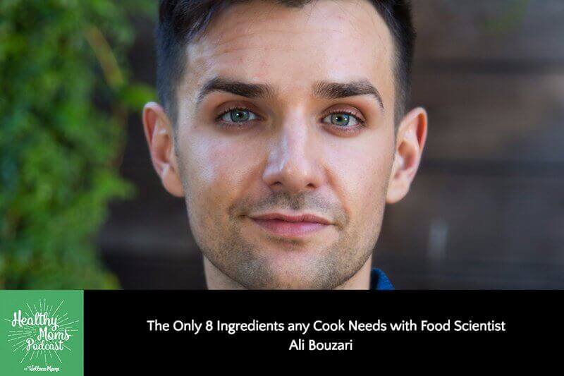 The Only 8 Ingredients any Cook Needs with Food Scientist Ali Bouzari
