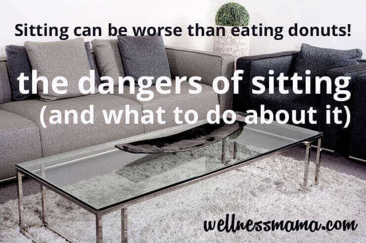 The dangers of sitting and what to do about it