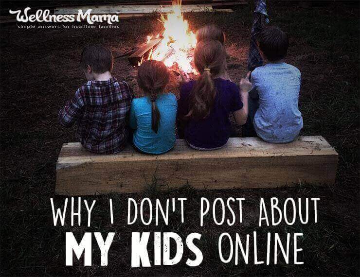 Why I Don’t Post About My Kids Online
