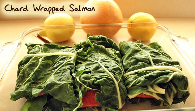 Chard Wrapped Salmon Recipe