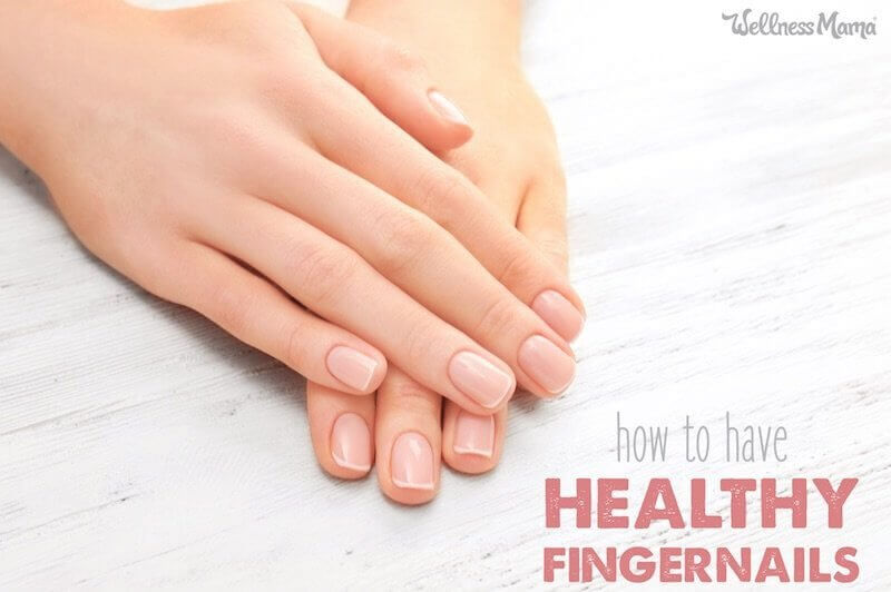 How to have healthy fingernails