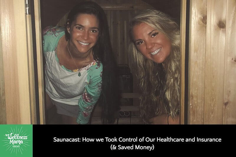 Saunacast: How we Took Control of Our Healthcare and Insurance (& Saved Money)