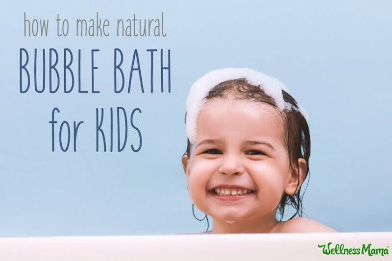 Homemade natural bubble bath for kids