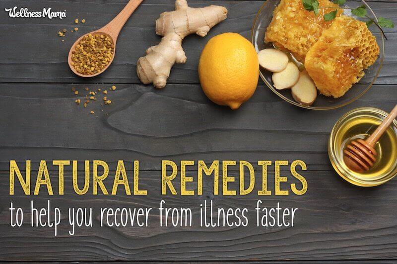Natural remedies to help you recover from illness faster