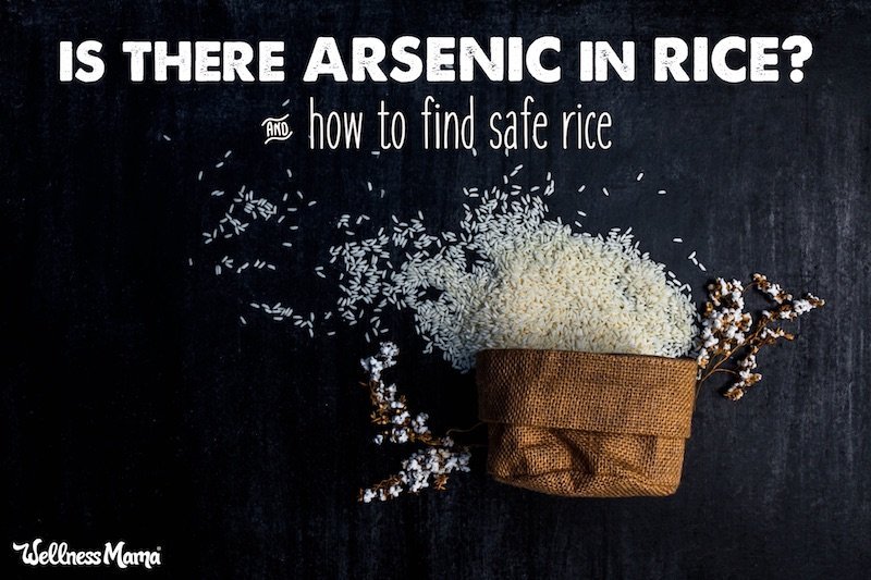 Arsenic in Rice (& How to Avoid It)