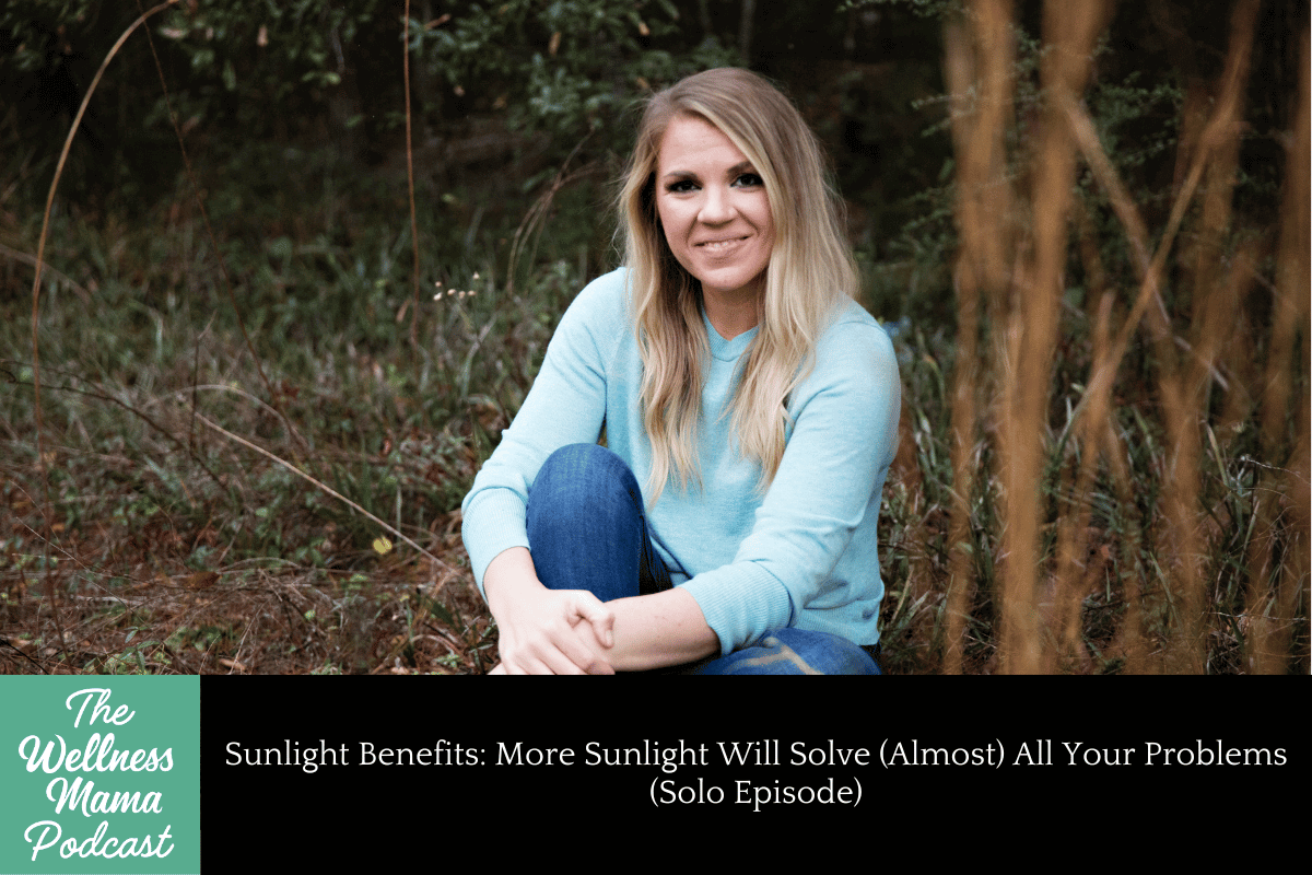 967: Sunlight Benefits: More Sunlight Will Solve (Almost) All Your Problems (Solo Episode)