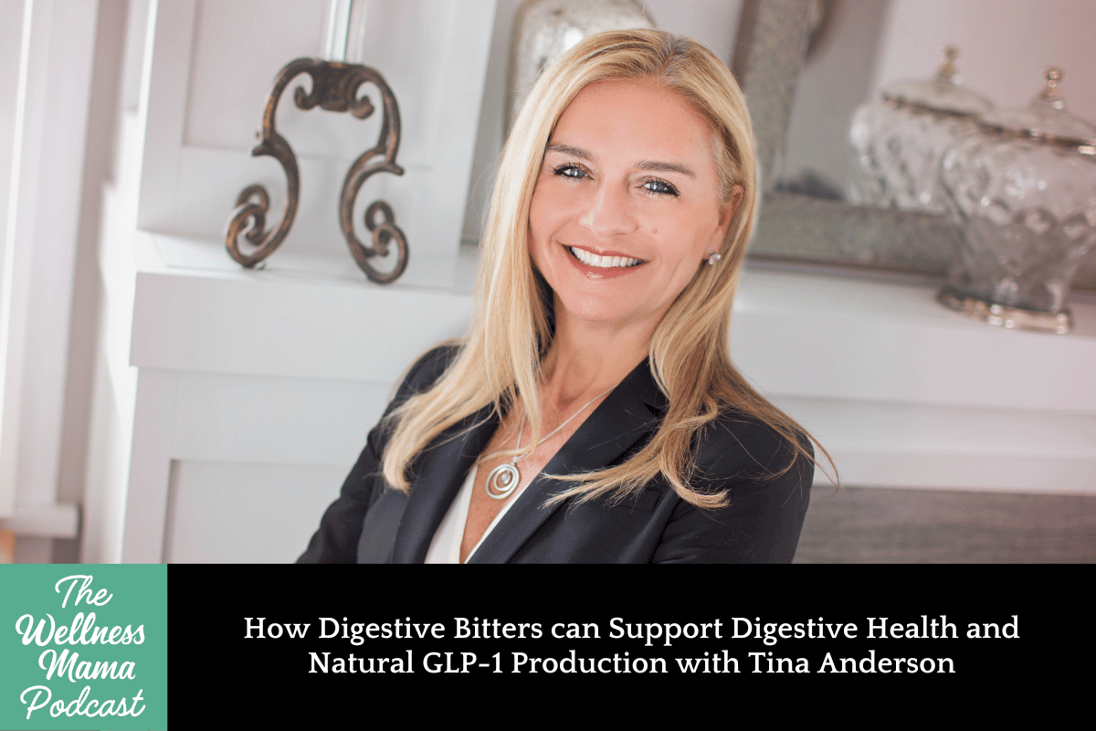 917: How Digestive Bitters can Support Digestive Health and Natural GLP-1 Production With Tina Anderson